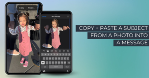 copy + paste a subject from a photo into a message